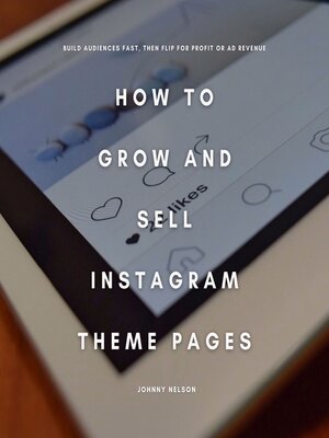 cover image of How to Grow and Sell Instagram Theme Pages